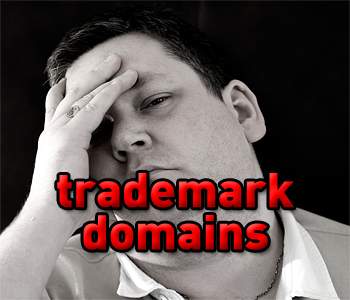 Trademark domains can cause a lot of headaches to even the most seasoned domainers! 