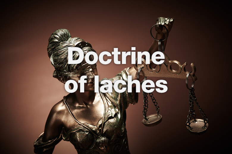 Doctrine of laches.