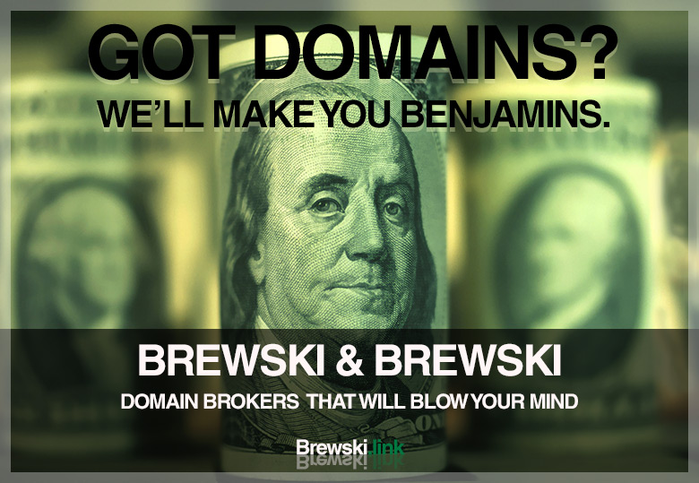 Brewski & Brewski : It's all about the benjamins, bro.